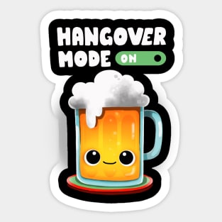 Hangover Mode On Sticker